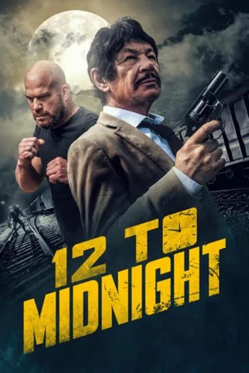 12 to Midnight 12 to Midnight