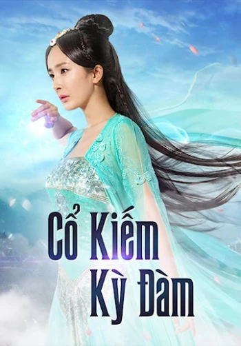 Cổ Kiếm Kỳ Đàm 1 Swords Of Legends