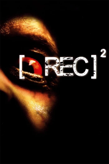 Góc Quay Đẫm Máu 2 [REC]²