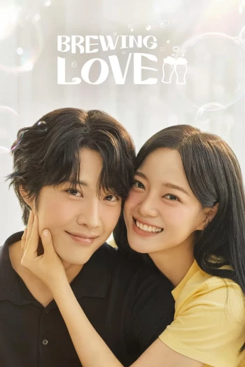 Men Say Tình Yêu Brewing Love