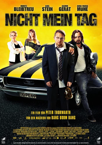 Ngày Đen Đủi Not My Day - Nicht Mein Tag