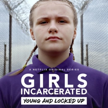 Những cô gái sau song sắt Girls Incarcerated