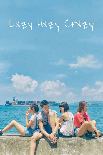 Phận Làm Gái  Lazy Hazy Crazy