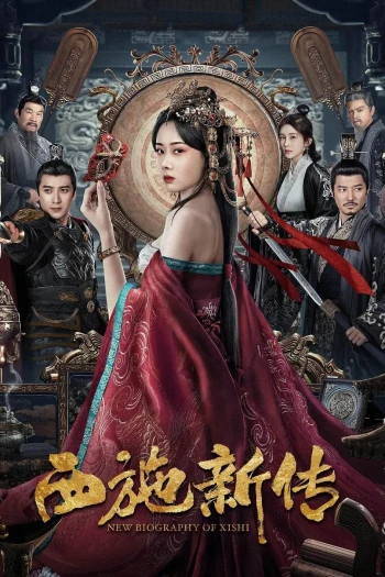Tây Thi Tân Truyện New Biography of Xishi
