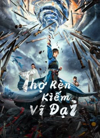 Thợ Rèn Kiếm Vĩ Đại Sword of Destiny