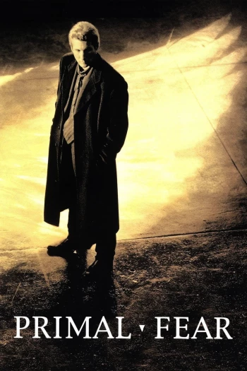 Tột Cùng Sợ Hãi Primal Fear