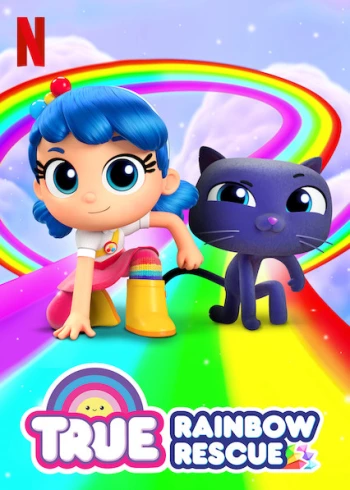 True: Giải cứu Cầu vồng True: Rainbow Rescue