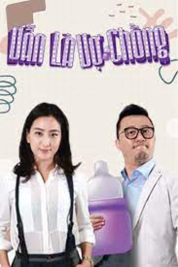 Vẫn Là Vợ Chồng   Still Husband and Wife